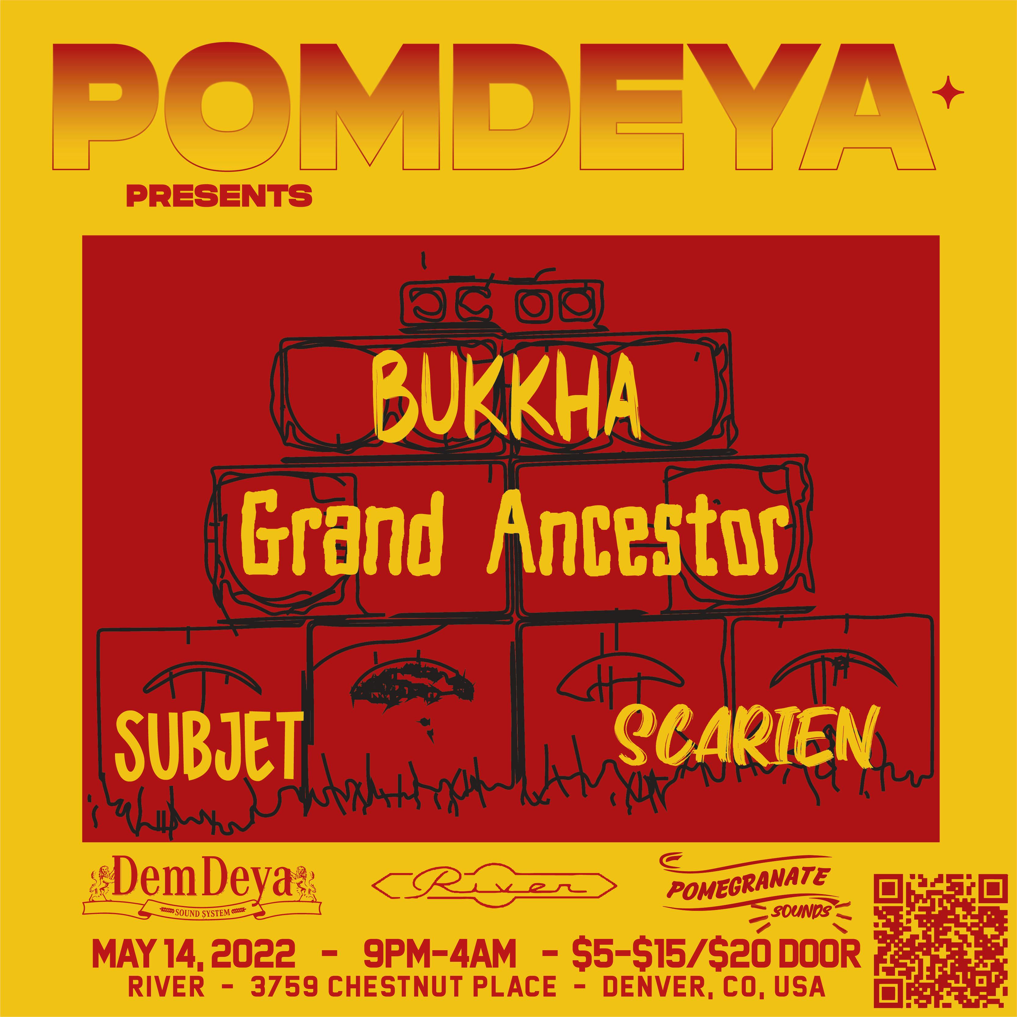 Pomdeya Presents: Bukkha & Grand Ancestor event banner