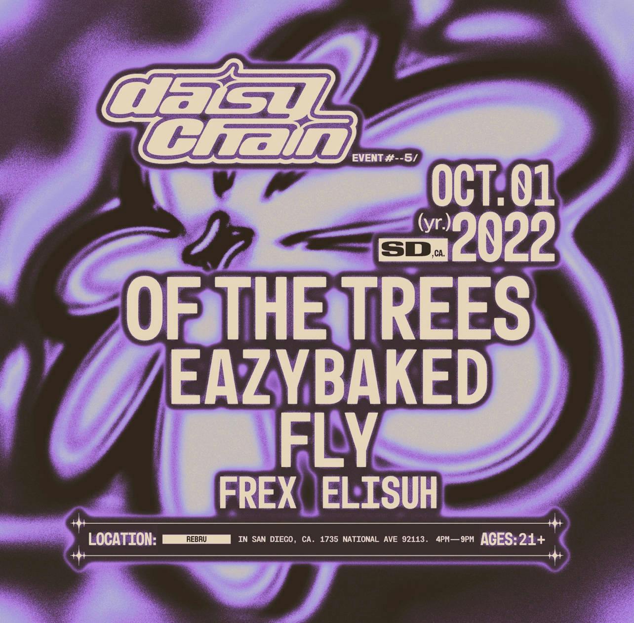 Daisy Chain 05 w/ Of the Trees The Ticketing Co.