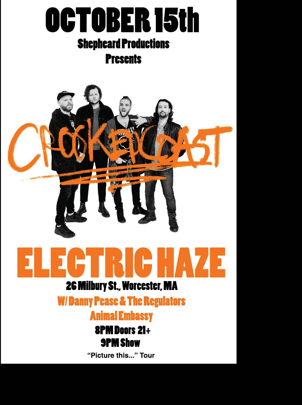 Crooked Coast WSG/ Danny Pease & the regulators & Animal Embassy The