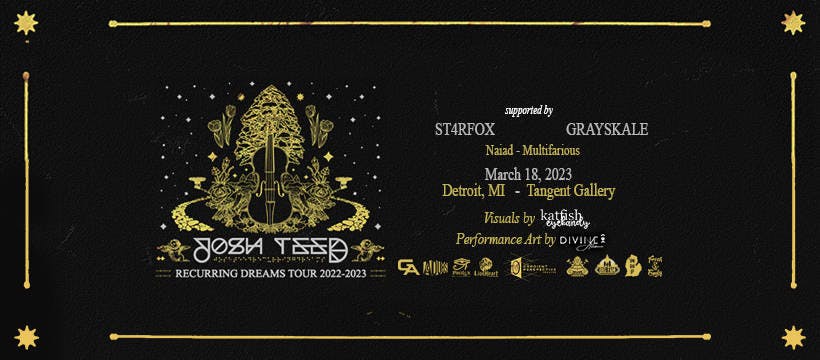 Josh Teed w/ ST4RFOX & Grayskale presented by Further Frequencies  event banner