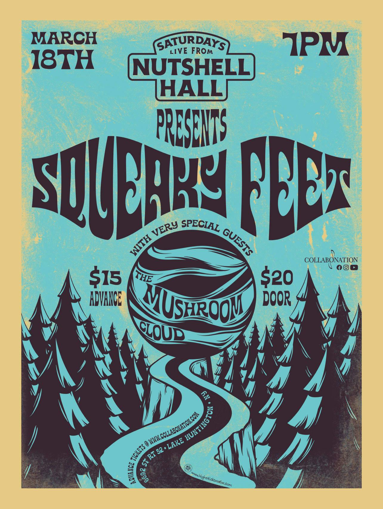 Squeaky Feet W/ The Mushroom Cloud The Ticketing Co.