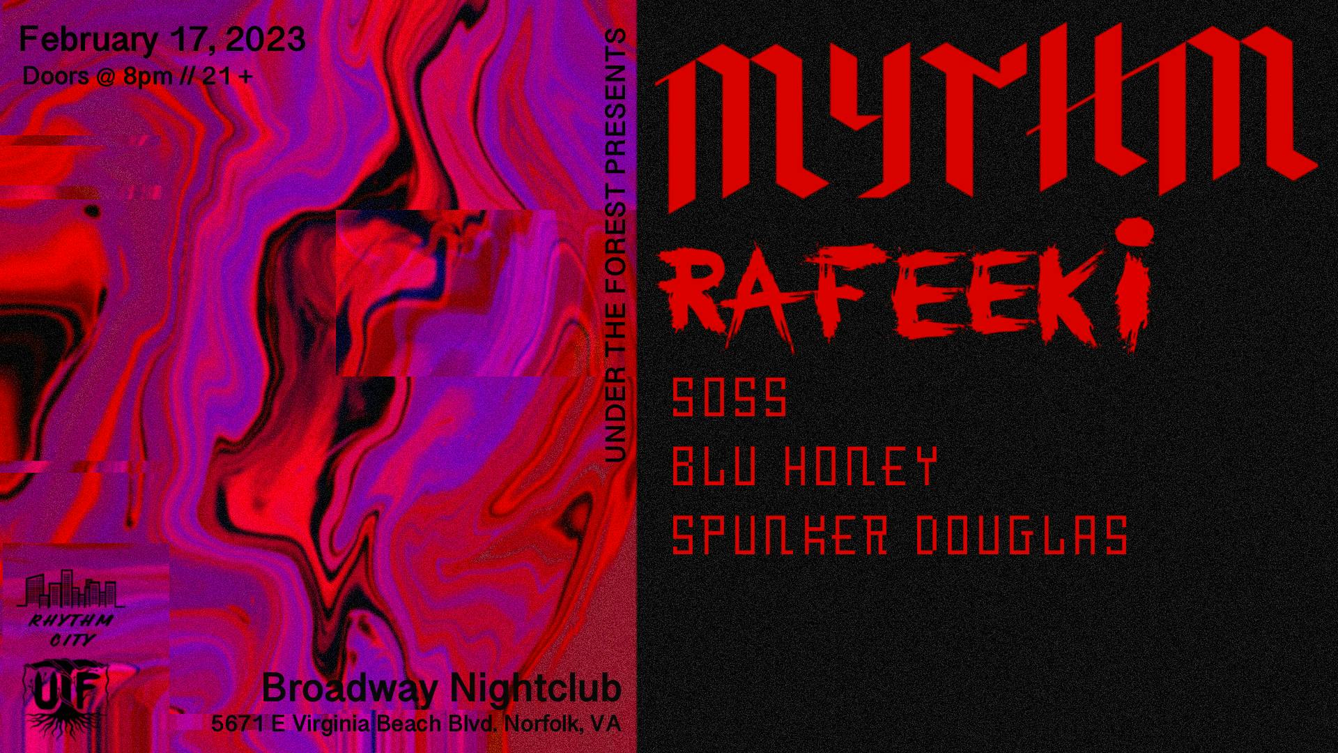 Under The Forest Presents: MYTHM w/ Rafeeki event banner