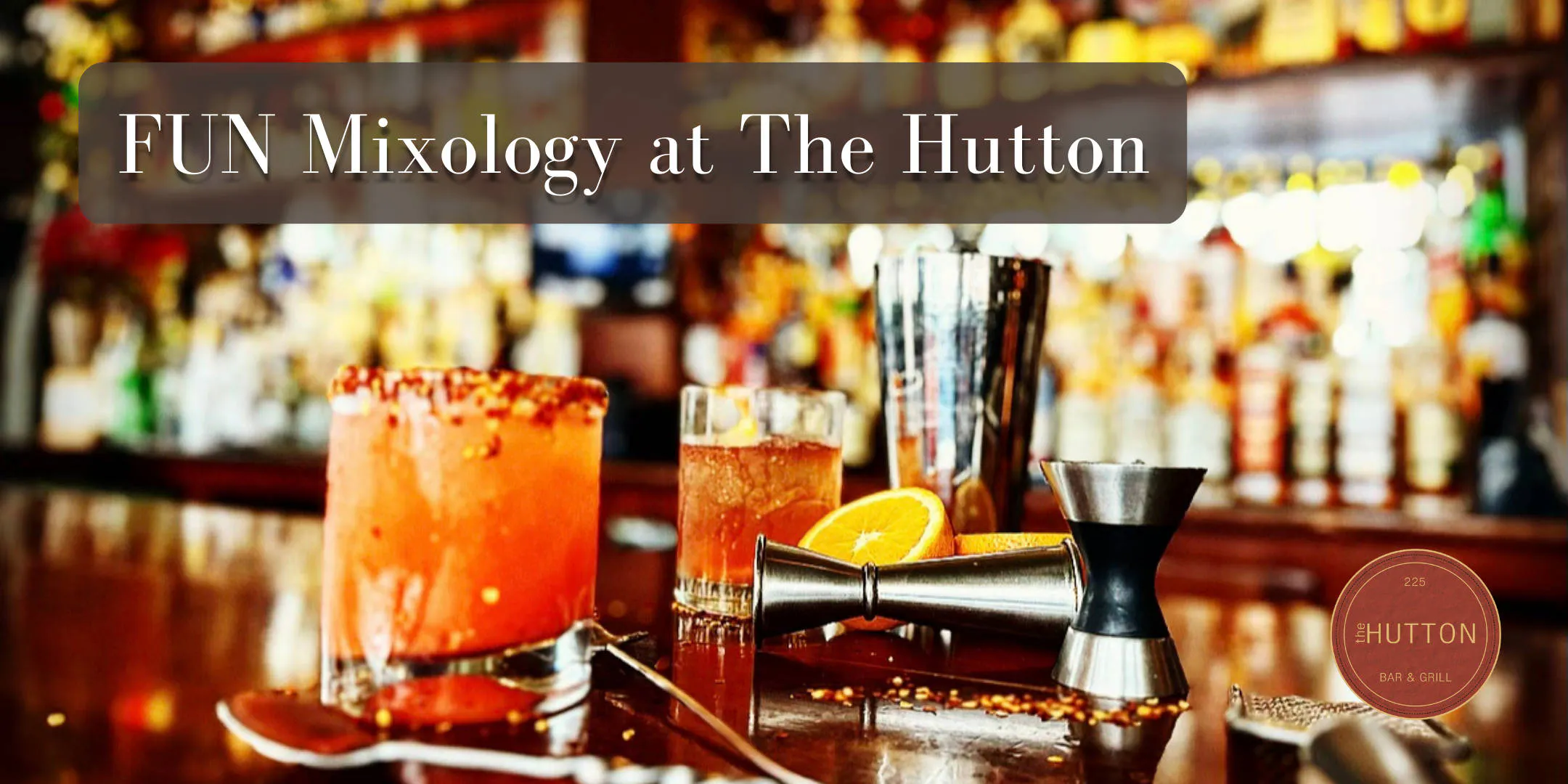 Mixology Class at The Hutton event banner