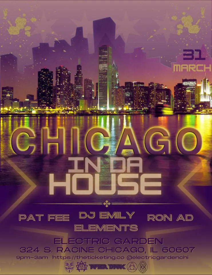 CHICAGO IN DA HOUSE March 31st event banner