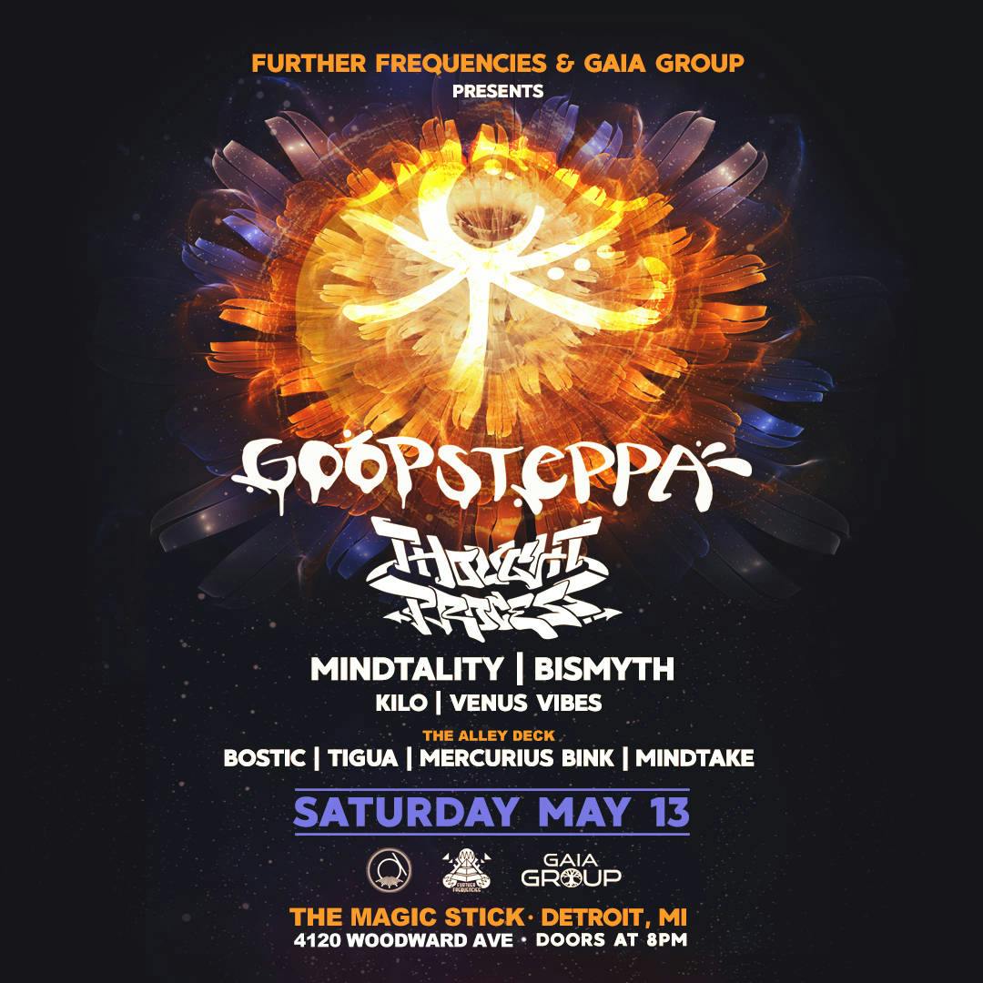 Goopsteppa + Thought Process @ Magic Stick - 5/13/2023 | The Ticketing Co.