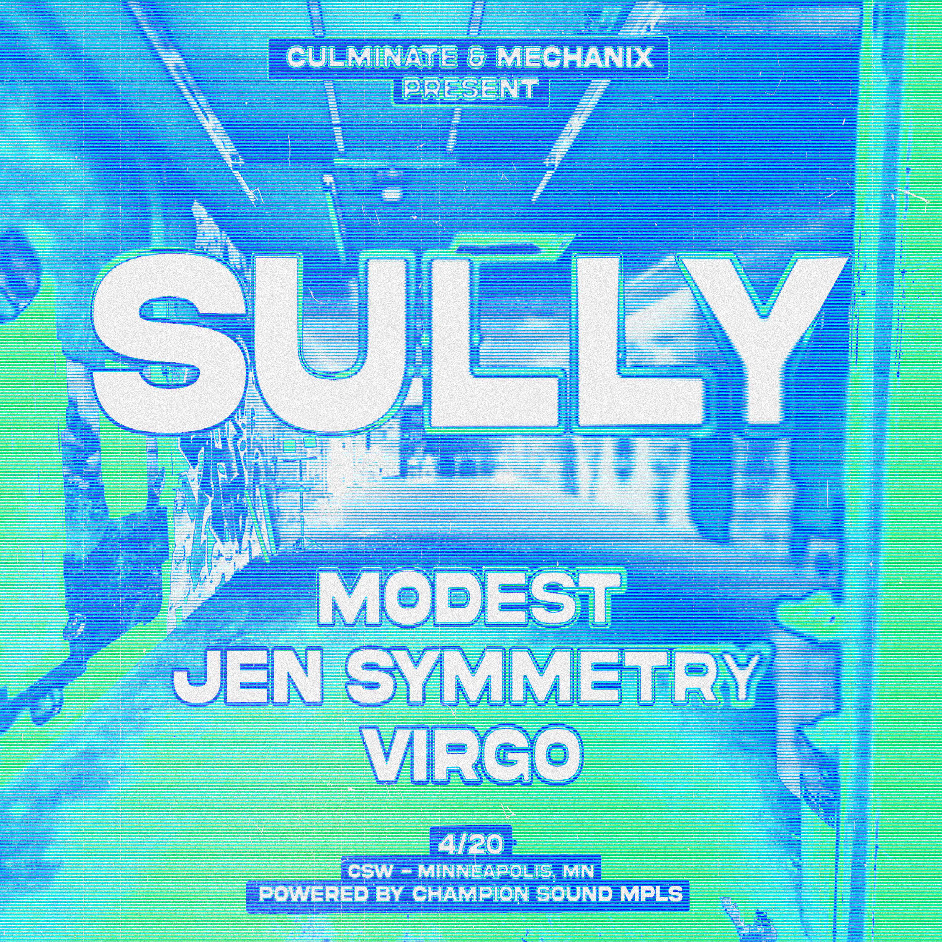 Sully (UK) w/ Modest, Jen Symmetry, Virgo event banner