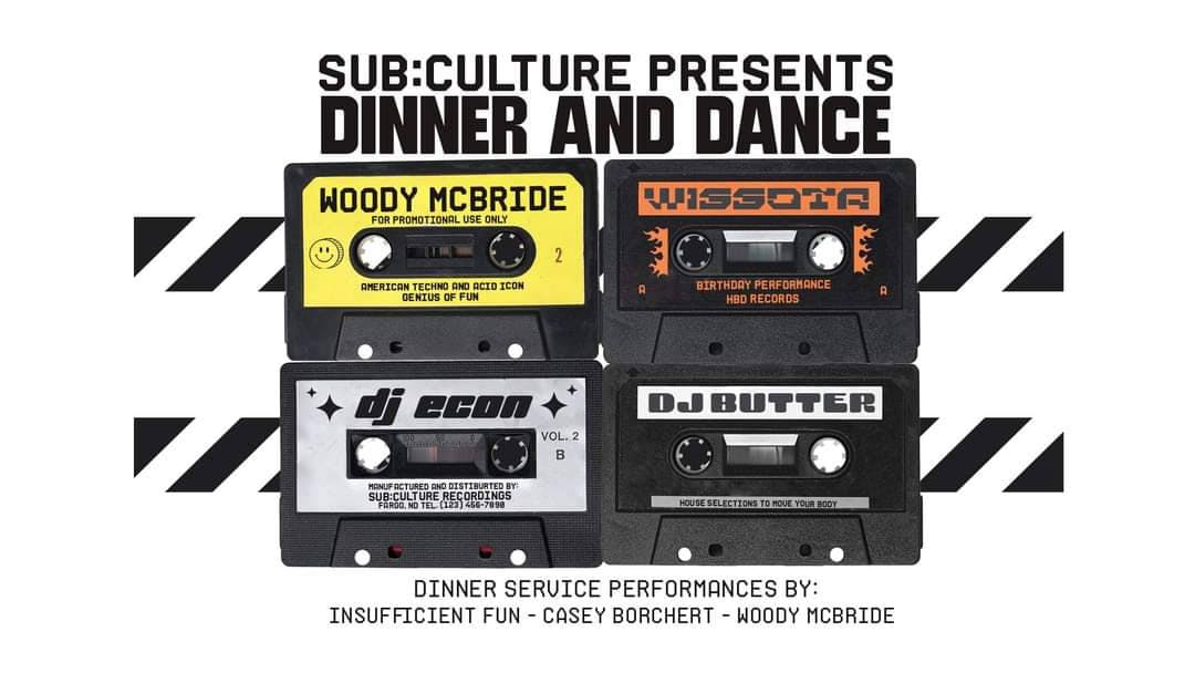 Sub:Culture MSP: Dinner and Dance with Woody McBride event banner