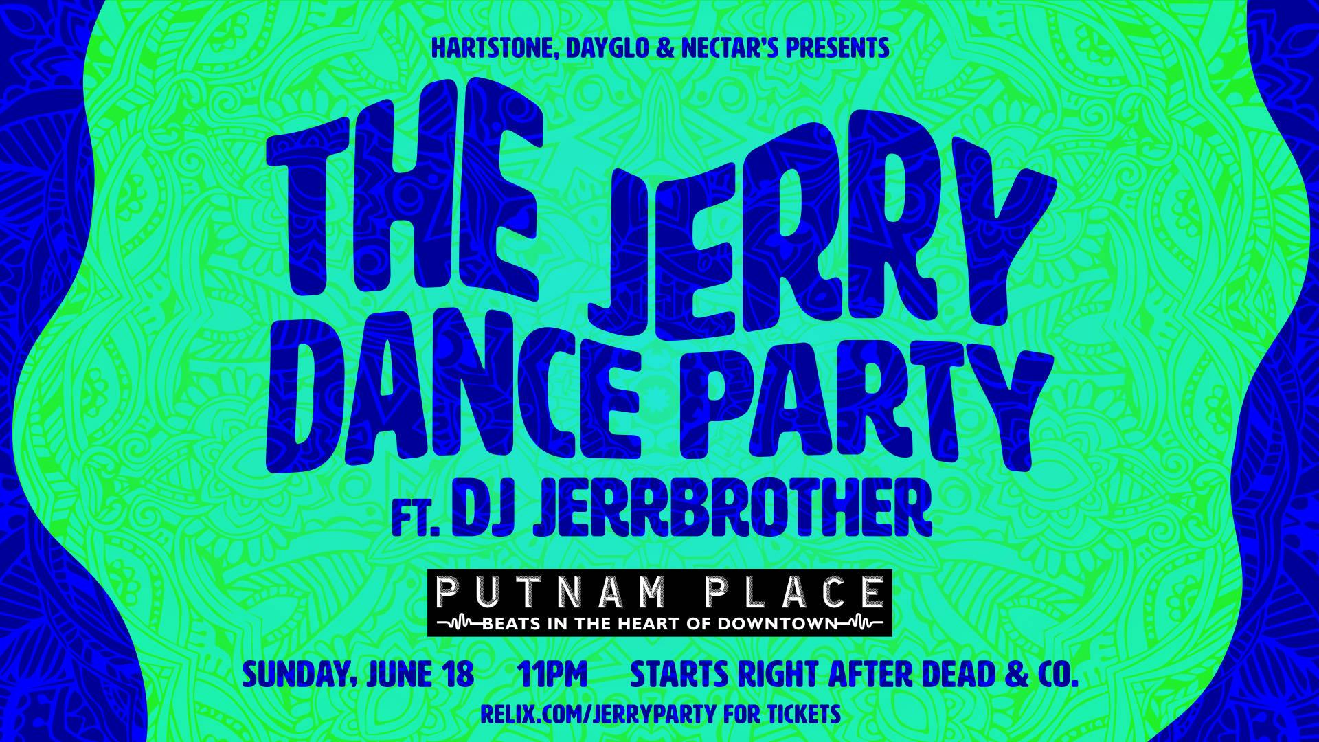 Jerry Dance Party (Dead & Co. After-Party)