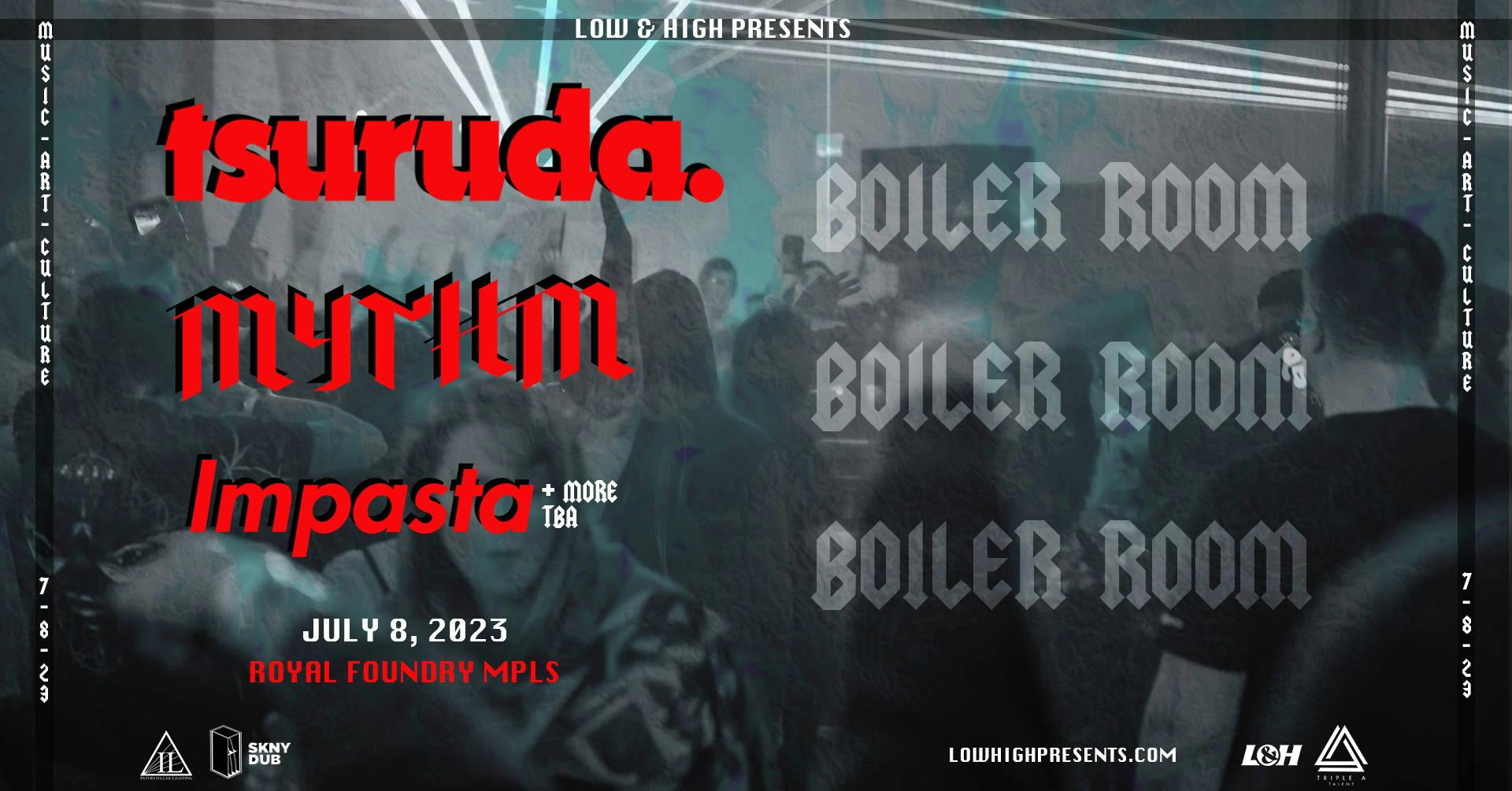 Low & High presents: Tsuruda, Mythm, Impasta + more event banner