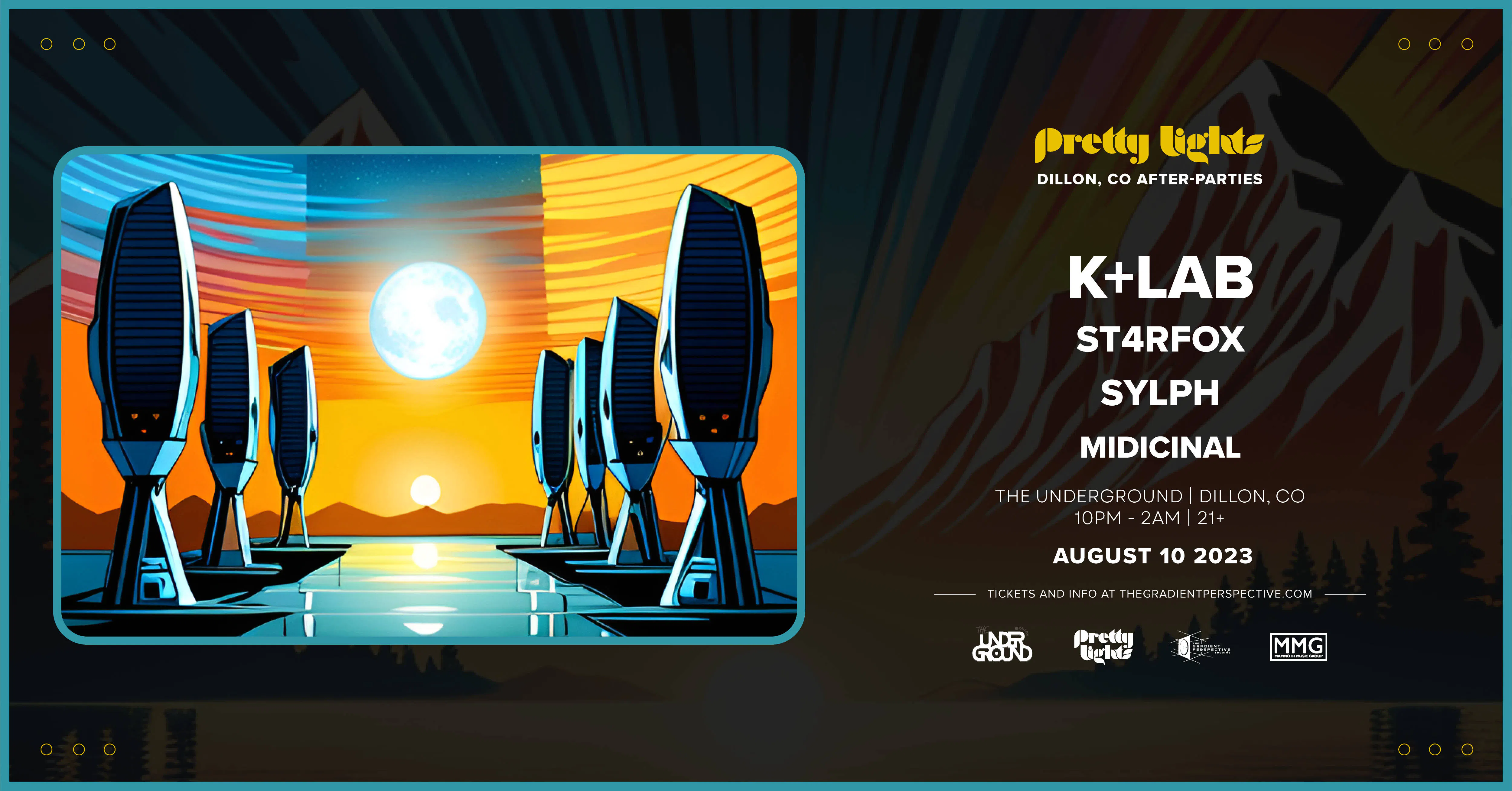 Pretty Lights After Party - Dillon CO ft. K+Lab, ST4RFOX, Sylph & MIDIcinal event banner