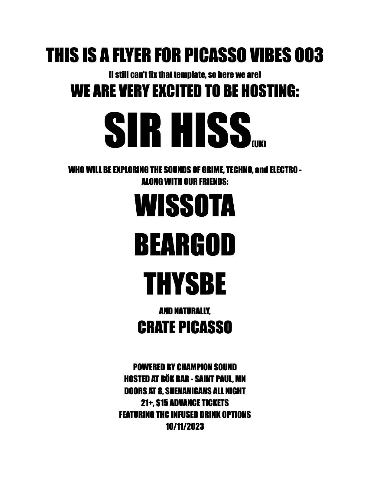 PICCASO VIBES 003: SIR HIS(UK) WITH WISSOTA, BEARGOD, THYSBE AND CRATE PICASSO event banner