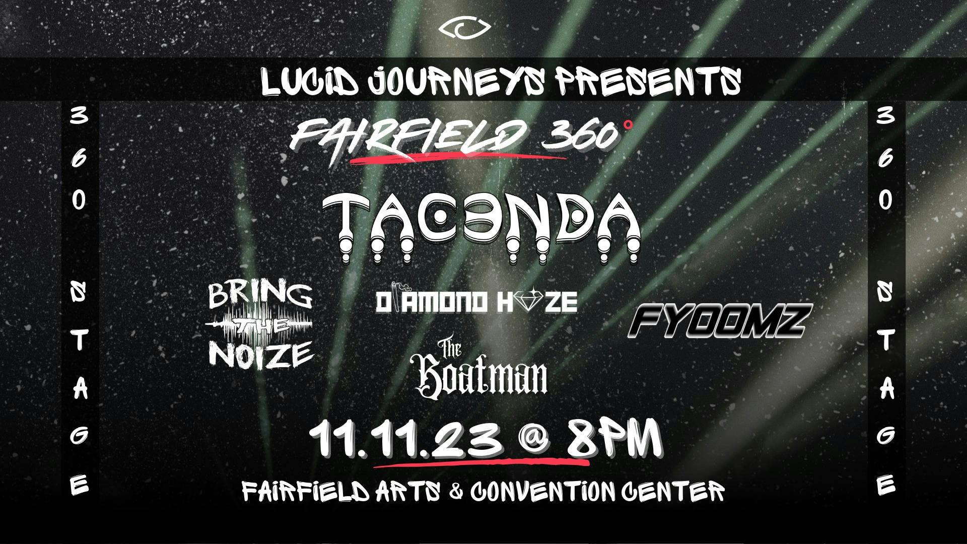 Fairfield 360 ft. Tacenda + more - presented by Lucid Journeys event banner