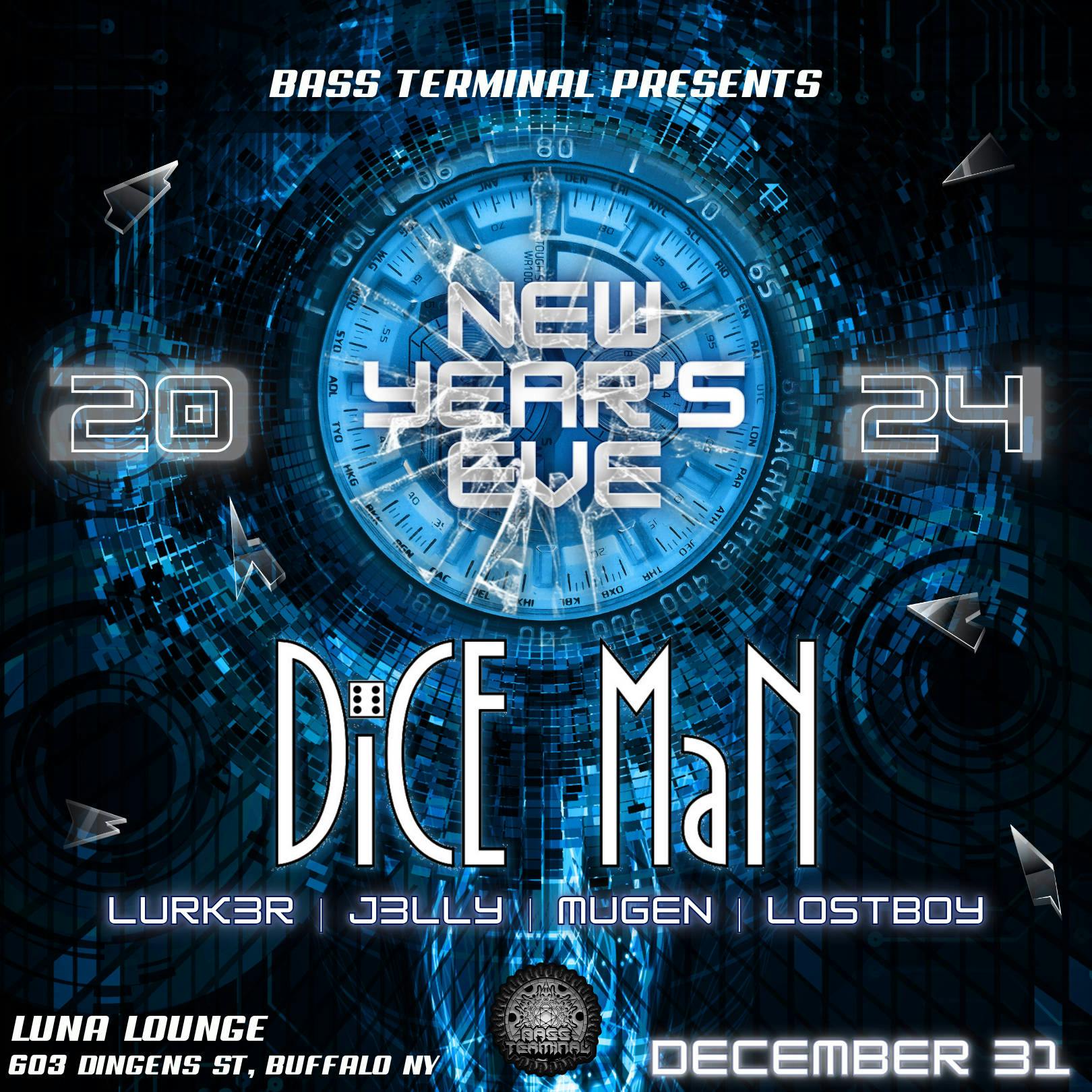 Bass Terminal Presents NYE 2024 feat LATE NIGHT Dice Man (NYC) The
