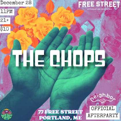 The Chops - Official Neighbor Afterparty event banner