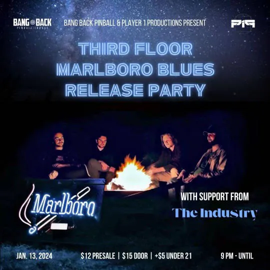 The Third floor -Marlboro Blues Release Party W/ The Industry event banner