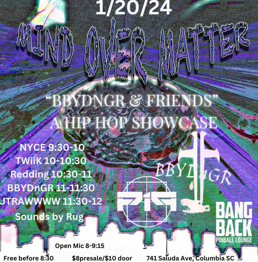-Mind Over Matter- “BBYDnGR & Friends” -  A Hip Hop Showcase event banner