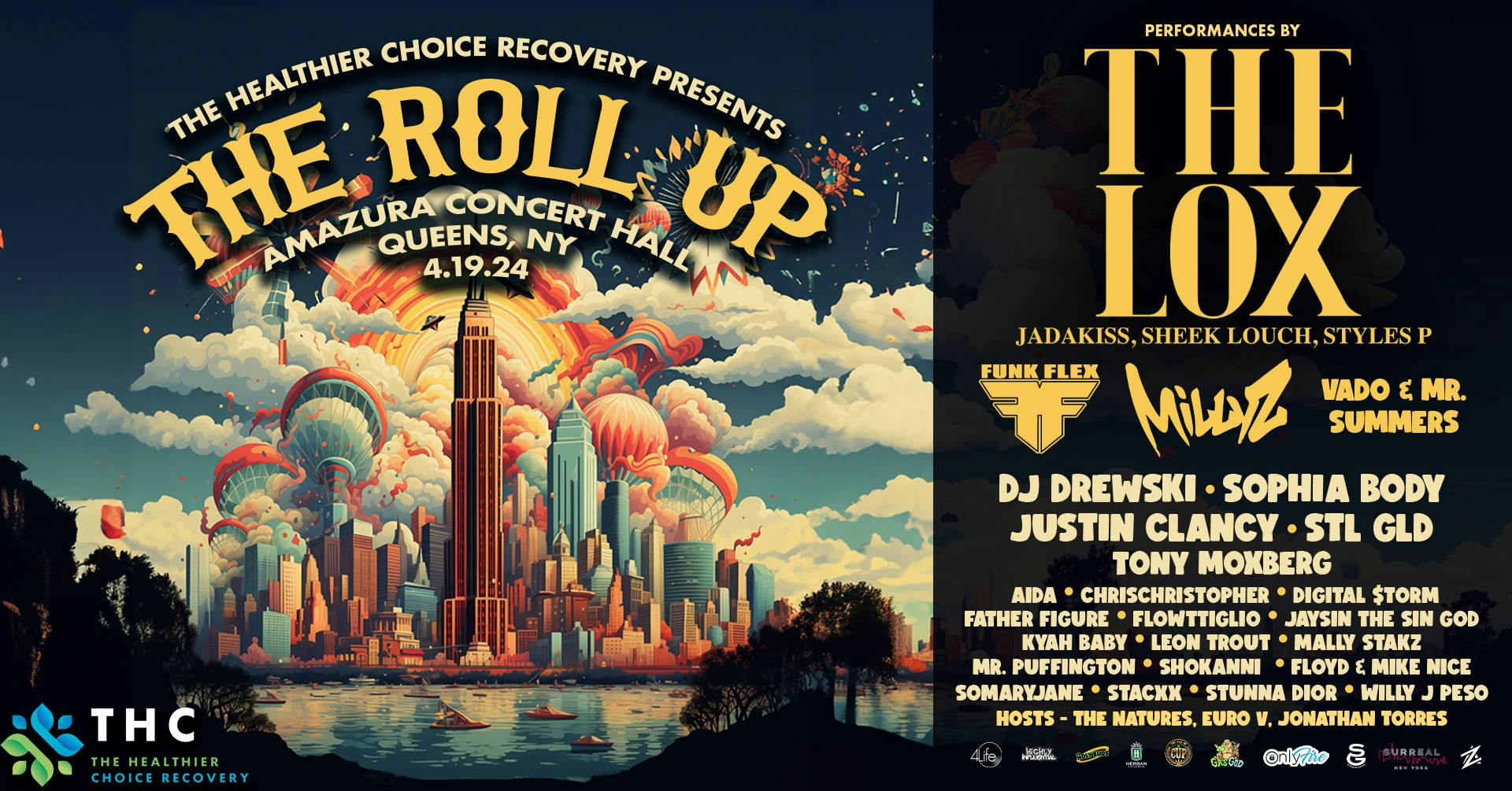 The Roll UP NYC FT: THE LOX ( Jadakiss, Styles P, Sheek Louch), MILLYZ , FUNK FLEX, VADO & MR SUMMER'S, STL GLD, JUSTIN CLANCY AND MORE event banner