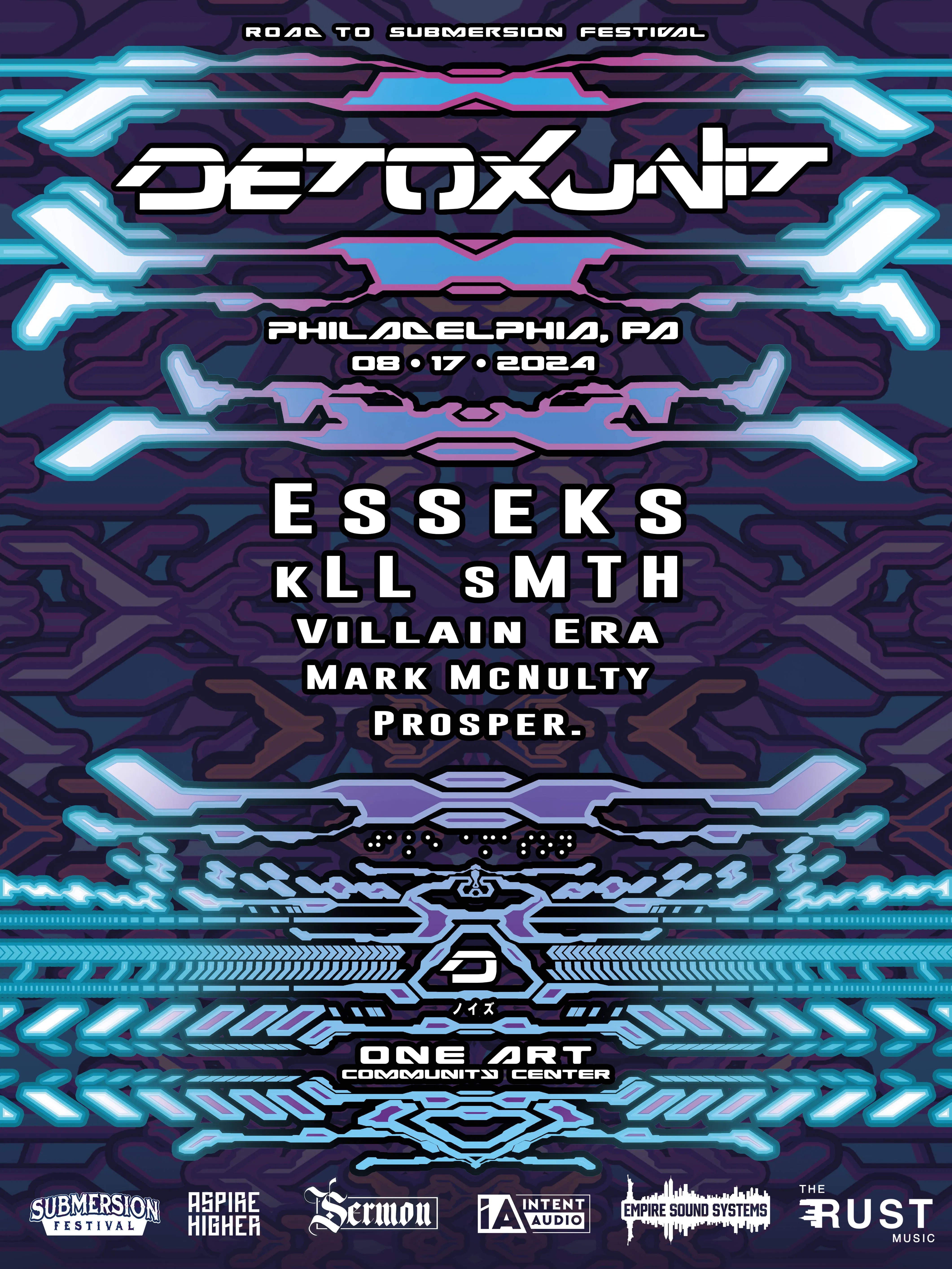 Road To Submersion Festival w/ Detox Unit, Esseks, kLL sMTH & more! event banner