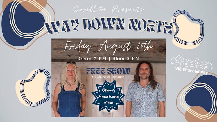 Free Show: Way Down North event banner