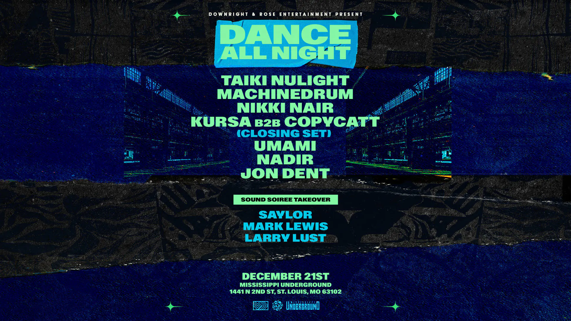 Dance All Night With Taiki Nulight, Machinedrum, Nikki Nair, Kursa b2b Copycatt & More event banner