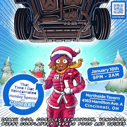 That Time I got Reincarnated into a Holiday Special with Glotaku (Cincinnati) event banner