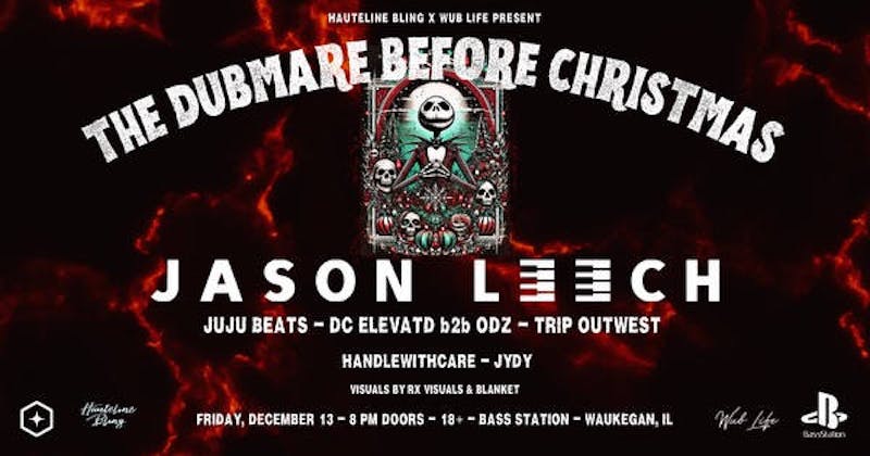 THE DUBMARE BEFORE CHRISTMAS ft. JASON LEECH event banner