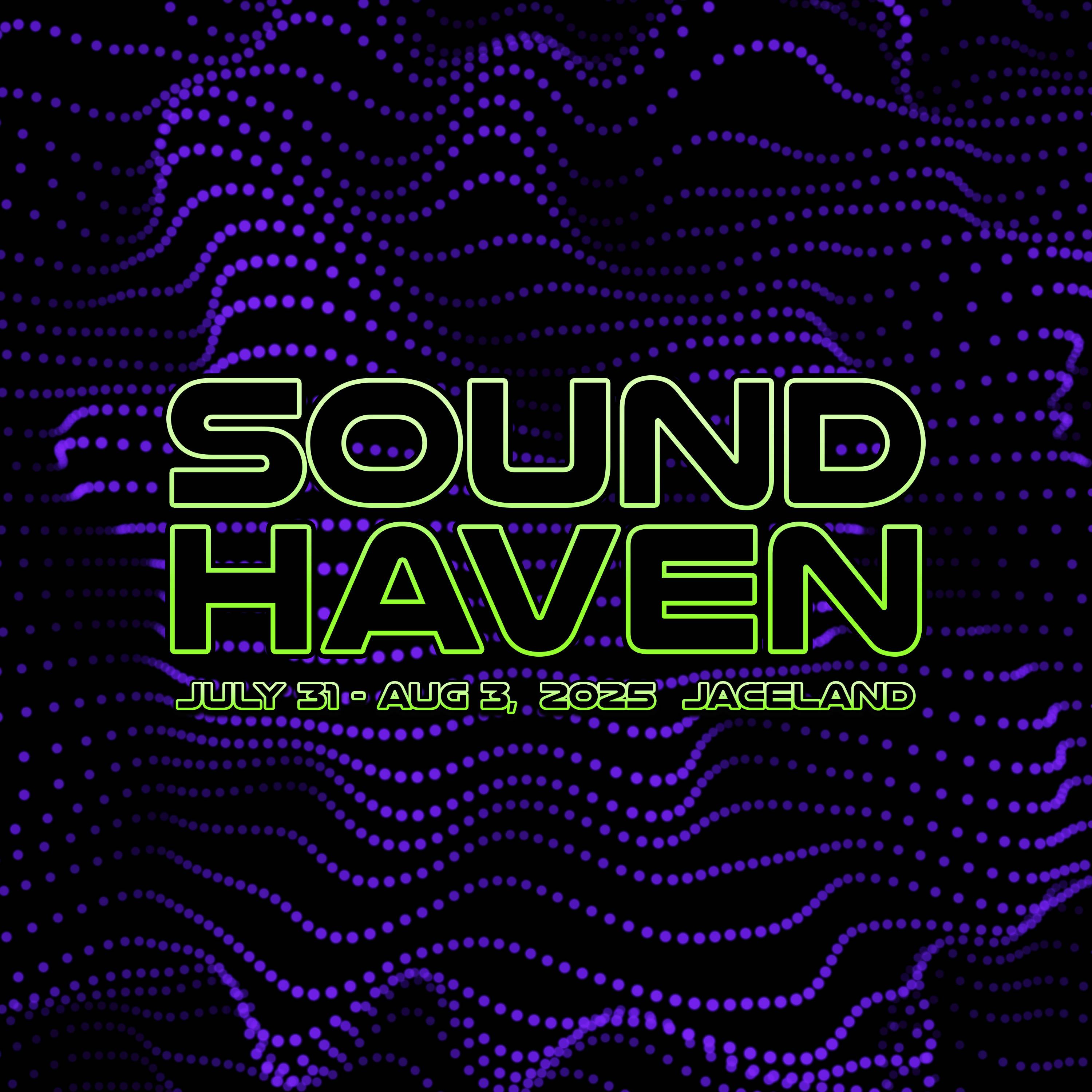 Sound Haven 2025 The Ticketing Co.