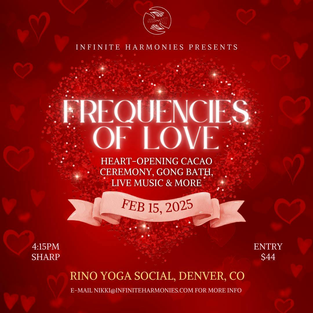Frequencies Of Love: Heart-Opening Cacao Ceremony, Live Music, & Gong Sound Bath event banner