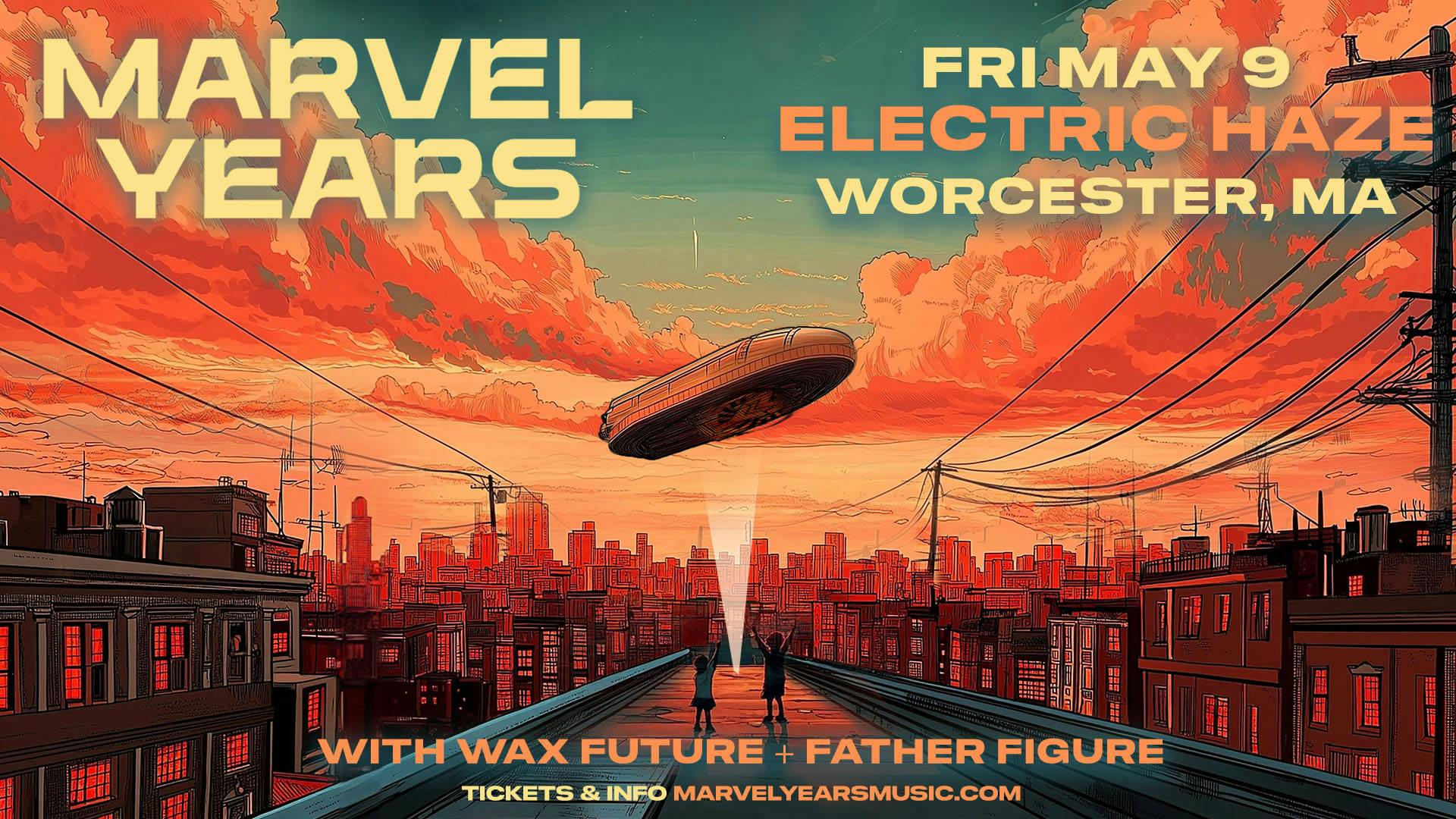 Marvel Years w/ Wax Future & Father Figure event banner