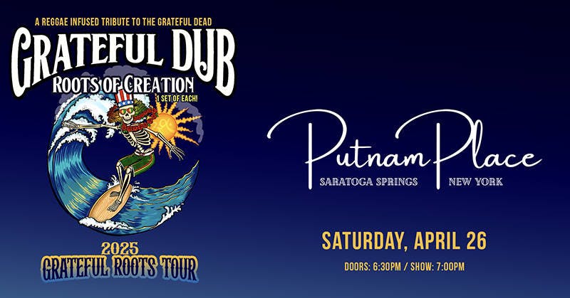 Grateful Dub w/ Roots of Creation event banner