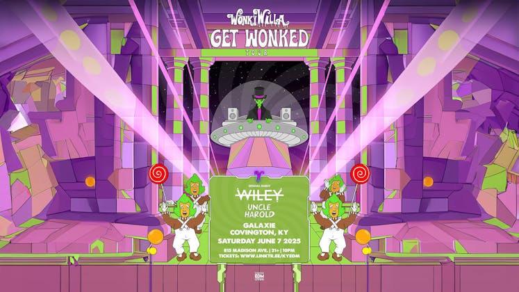 WonkyWilla: Get Worked Tour w/ Wiley & Uncle Harold event banner