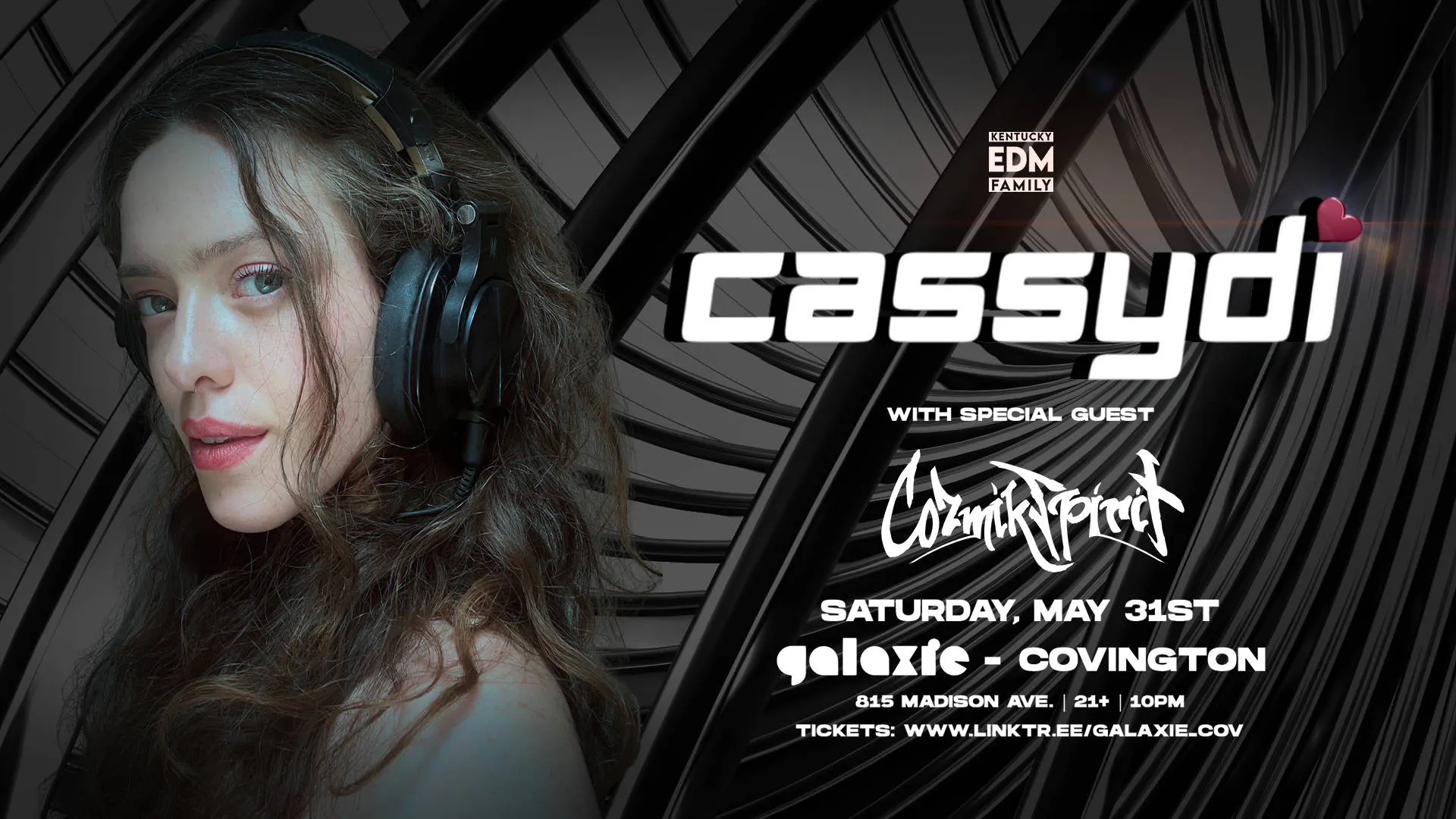 Cassydi w/ Special Guest Cozmik Spirit at Galaxie - Covington(FREE BEFORE 11!) event banner